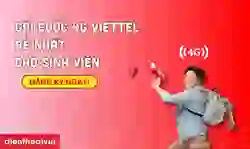 19 Gói cước 4G Viettel rẻ nhất cho sinh viên