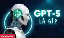 gpt-5 là gì