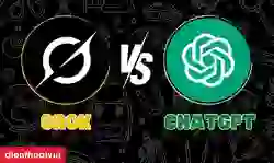 Grok vs ChatGPT: So sánh AI nào tốt hơn