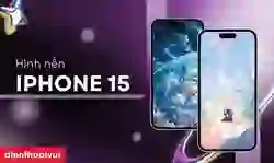10.000+ hình nền iphone 15 đẹp, Full HD, miễn phí