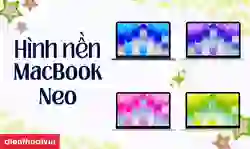 Hình nền MacBook Neo full HD
