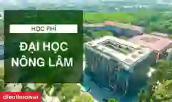 Học phí Đại học Nông Lâm