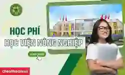 Học phí học viện Nông nghiệp