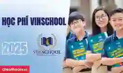Học phí Vinschool 2025: Cập nhật mới nhất, đầy đủ
