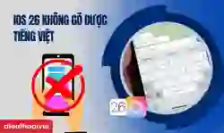 iOS 26 không gõ được tiếng Việt