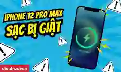 iPhone 12 Pro Max sạc bị giật