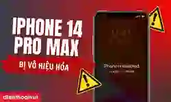 iPhone 14 Pro Max bị vô hiệu hóa