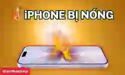 iPhone 17 bị nóng máy: Nguyên nhân và cách hạ nhiệt