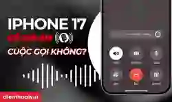 iPhone 17 có ghi âm cuộc gọi không?