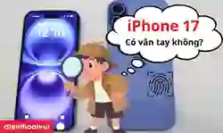 iPhone 17 có vân tay Touch ID không? Cách cài đặt FaceID