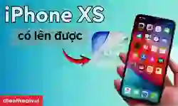 iPhone XS có lên được iOS 26.3 không
