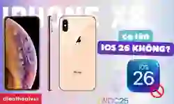 iPhone XS có lên được iOS 26 không