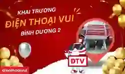 Khai trương Điện Thoại Vui Bình Dương 2