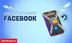 Khôi phục tài khoản Facebook bị xóa vĩnh viễn