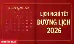 Lịch nghỉ tết Dương lịch 2026 của học sinh, người lao động