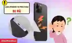 Loa iPhone 14 Pro Max bị rè: Nguyên nhân và cách xử lý