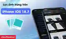 Cách lọc ảnh trùng trên iPhone iOS 18.7
