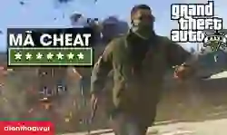 Mã cheat GTA 5 đầy đủ