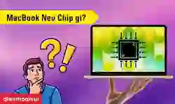 MacBook Neo chip gì? Đánh giá chip A18 Pro trên MacBook Neo