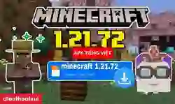 Minecraft 1.21.72 APK tiếng Việt: Cách tải