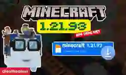 Minecraft 1.21.93 APK tiếng Việt: Tải miễn phí
