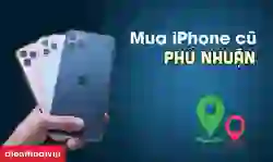 Mua iphone cũ uy tín quận Phú Nhuận
