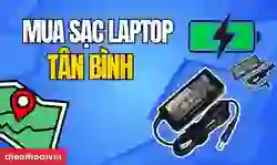 Mua sạc laptop quận Tân Bình