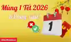Mùng 1 Tết 2026 tốt hay xấu