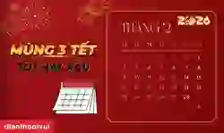 Mùng 3 Tết năm 2026 tốt hay xấu