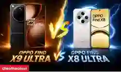 So sánh OPPO Find X9 Ultra vs OPPO Find X8 Ultra chi tiết