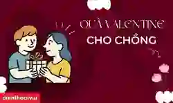 Quà valentine cho chồng