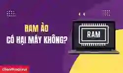RAM ảo có hại máy không