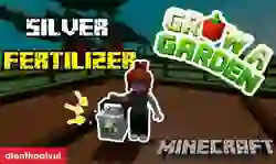 Silver Fertilizer Grow a Garden: Cách thu thập phân bón