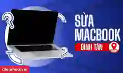 Địa chỉ sửa MacBook tại quận Bình Tân uy tín, lấy nhanh