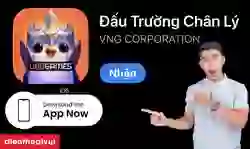 Hướng dẫn tải đấu trường chân lý siêu nhanh