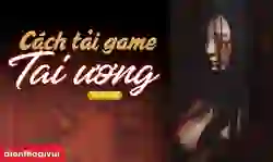 tin-tuc/tai-game-tai-uong-final-chapter