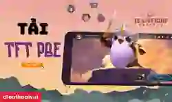 Tải TFT PBE