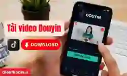 Tải video Douyin không logo Full HD, miễn phí