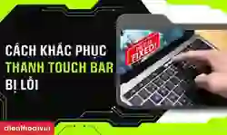 Thanh Touch Bar Macbook Pro bị lỗi