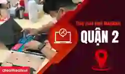 Thay màn hình MacBook Quận 2 uy tín, giá tốt