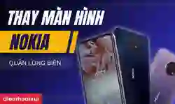 Thay màn hình Nokia quận Long Biên