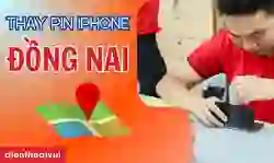 Thay pin iPhone Đồng Nai lấy ngay