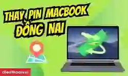 Thay pin Macbook Đồng Nai