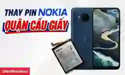 Thay pin Nokia quận Cầu Giấy lấy ngay