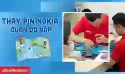 Thay pin Nokia quận Gò Vấp uy tín, bảo hành dài hạn