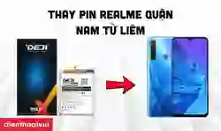 Thay pin Realme quận Nam Từ Liêm giá tốt