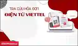 Tra cứu hóa đơn điện tử Viettel