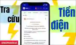 Tra cứu tiền điện theo mã khách hàng đơn giản, nhanh
