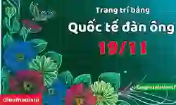 99+ mẫu trang trí bảng ngày Quốc tế đàn ông đẹp %%currentyear%%