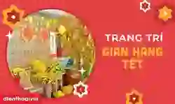 Trang trí gian hàng Tết